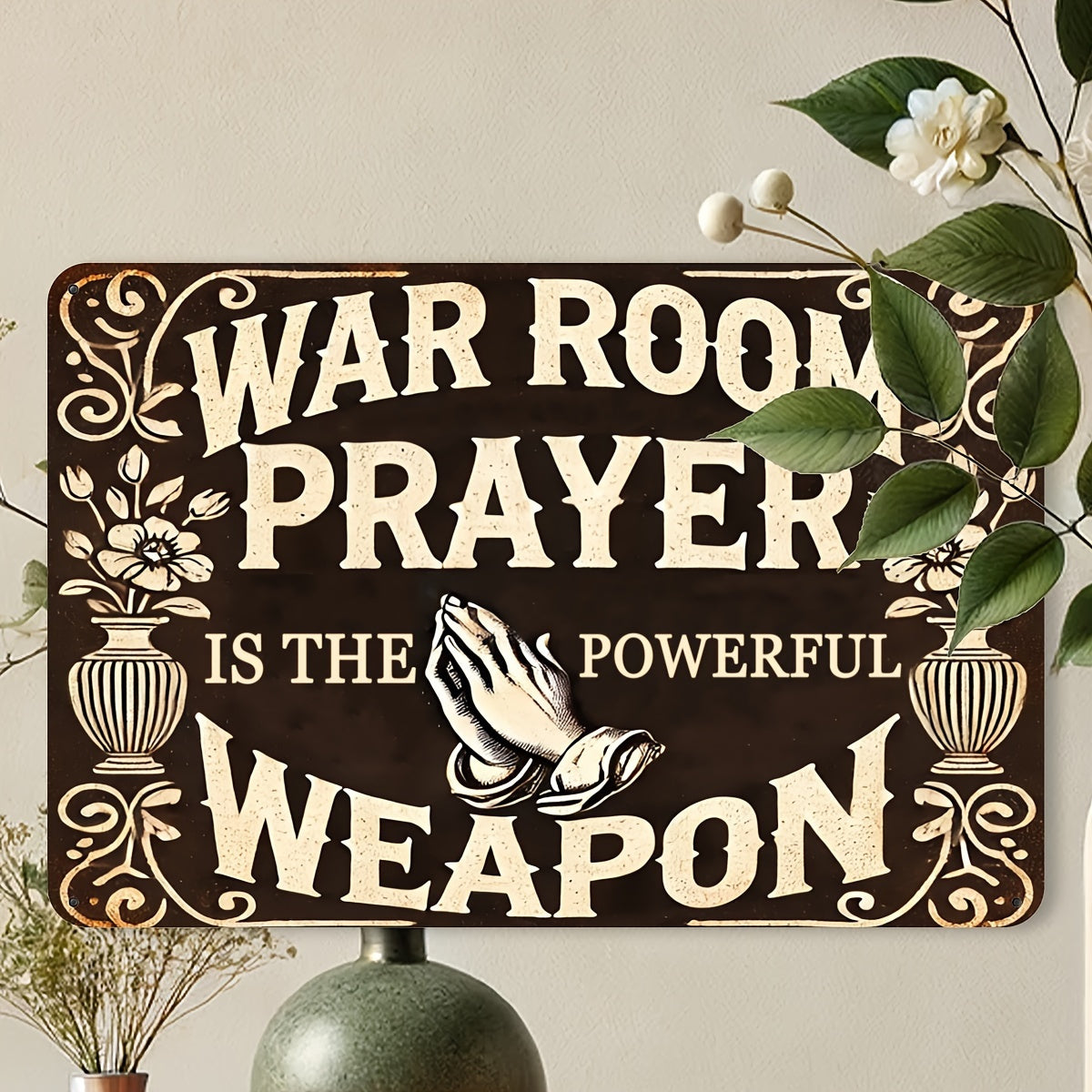 Prayer Is a Powerful Weapon" Vintage Metal Sign - 8x12 Inches, Waterproof & Windproof