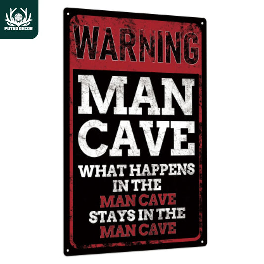 Putuo Decor Sarcastic Man Cave Metal Sign