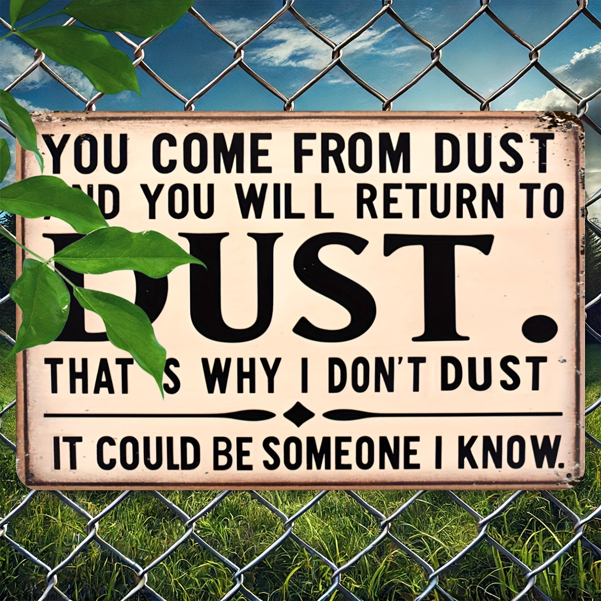 Iron Metal Sign "From Dust You Come, To Dust You Shall Return" Wall Decor "8 x 12"